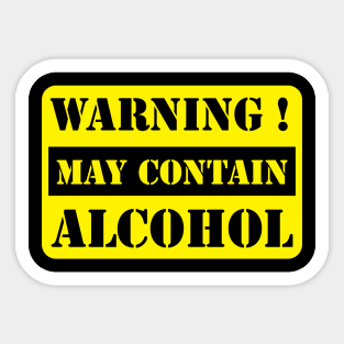 Warning ! may contain alcohol Sticker